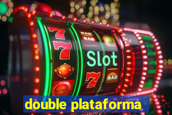 double plataforma